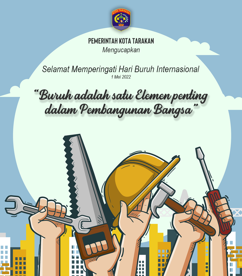 Selamat Memperingati Hari Buruh Internasional