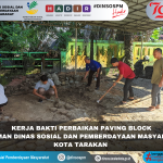 Dinsos PM Kota Tarakan Melaksanakan Kegiatan Kerja Bakti Perbaikan Paving Block Halaman Kantor