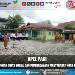 Dinsos PM Kota Tarakan Melaksanakan Apel Pagi