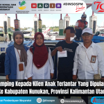 Pendamping Sosial Non ASN Dinsos PM Kota Tarakan Bersama Mahasiswa KKP Universitas Borneo Tarakan Prodi Ekonomi Pembangunan Melaksanakan Kegiatan Pendampingan Klien Anak Terlantar Yang Dipulangkan Ke Kabupaten Nunukan