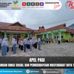 Dinsos PM Kota Tarakan Melaksanakan Apel Pagi