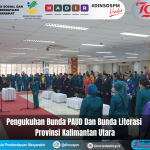 Pengukuhan Bunda PAUD Dan Bunda Literasi Provinsi Kalimantan Utara Oleh Gubernur Kalimantan Utara