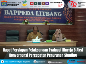 Rapat Persiapan Pelaksanaan Evaluasi Kinerja 8 Aksi Konvergensi Percepatan Penurunan Stunting