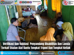 Verifikasi dan Validasi Penyandang Disabilitas dan Lansia Terkait Usulan Alat Bantu Tongkat Tripod dan Tongkat Ketiak