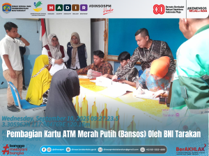 Pembagian Kartu ATM Merah Putih (Bantuan Sosial) Oleh BNI Tarakan