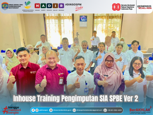 Hari Kedua Inhouse Training Pengimputan SIA SPBE Ver 2