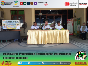 Dinsos PM Kota Tarakan Hadiri Musrenbang Kelurahan Juata Laut