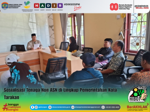 Sosialisasi Tenaga Non ASN di Lingkup Pemerintahan Kota Tarakan