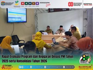 Dinsos PM Tarakan Gelar Rapat Evaluasi Program dan Anggaran Tahun 2025 serta Konsolidasi 2026