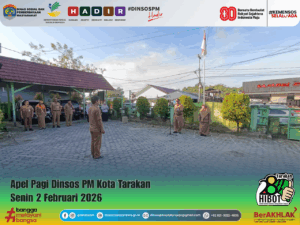 Dinsos PM Kota Tarakan Laksanakan Apel Pagi dan Evaluasi Kegiatan Awal Tahun 2026