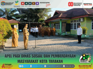 📌 Apel Pagi Dinas Sosial dan Pemberdayaan Masyarakat Kota Tarakan