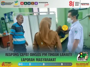 Dinsos PM Tindak Lanjuti Laporan Masyarakat dan Evakuasi ODGJ
